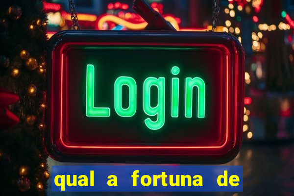 qual a fortuna de aloisio chulapa